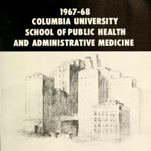 cover of 1967-68 School of Public Health and Administrative Medicine [yearbook] : Columbia-Presbyterian Medical Center
