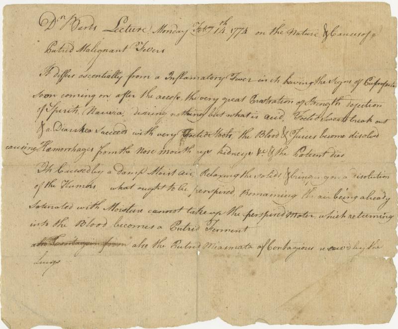 Image: "Dr. Bards Lecture Monday Febry 14th, 1774 on the Nature and Causes of Putrid Malignant Fevers," from Graham Family Papers.